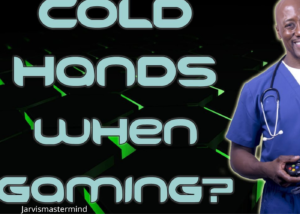 How to Fix Cold Hands While Gaming